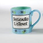 Our Name is Mud Designated Listener Mug